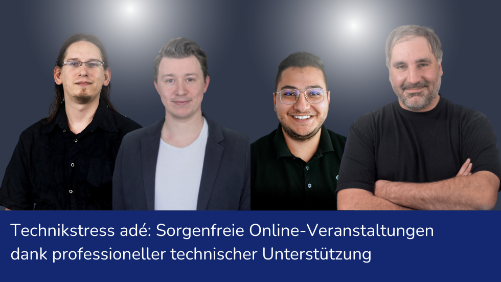 Technische Webinar-Begleitung